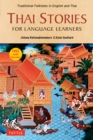 Thai Stories for Language Learners : Traditional Folktales in English and Thai  (Free Online Audio) - eBook