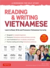 Reading & Writing Vietnamese: A Workbook for Self-Study : Learn to Read, Write and Pronounce Vietnamese Correctly  (Online Audio & Printable Flash Cards) - eBook