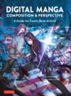 Digital Manga Composition & Perspective : A Guide for Comic Book Artists - eBook