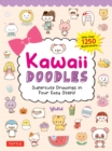 Kawaii Doodles : Supercute Drawings in Four Easy Steps (with over 1,250 illustrations) - eBook