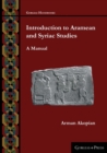 Introduction to Aramean and Syriac Studies : A Manual - Book