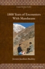 1800 Years of Encounters With Mandaeans : - - Book