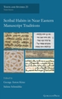 Scribal Habits in Near Eastern Manuscript Traditions - Book