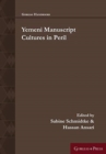 Yemeni Manuscript Cultures in Peril - Book