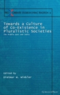 Towards a Culture of Co-Existence in Pluralistic Societies : The Middle East and India - Book