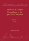 Key Word in Context Concordance to the Syriac New Testament : Volume 3 (Mim-Peh) - Book
