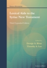 Lexical Aids to the Syriac New Testament : Third Expanded Edition - Book