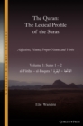 The Quran. The Lexical Profile of the Suras : Volume 1: Suras: 1-2: ??????? - ??????: al-Fatiha - al-Baqara - Book