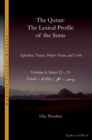 The Quran. The Lexical Profile of the Suras : Volume 6: Suras: 12-15: ???? ?-? ???: Yusuf - al-Hijr - eBook