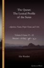 The Quran. The Lexical Profile of the Suras : Volume 8: Suras: 19-22: ???? - ????: Maryam - al-Hajj - Book