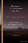 The Quran. The Lexical Profile of the Suras : Volume 11: Suras: 34-39: ??? - ?????: Saba? - al-Zumar - Book