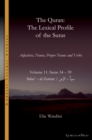 The Quran. The Lexical Profile of the Suras : Volume 11: Suras: 34-39: ??? - ?????: Saba? - al-Zumar - eBook