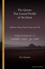 The Quran. The Lexical Profile of the Suras : Volume 14: Suras: 58-72: ???????? - ????: al-Mujadila - al-Jinn - Book