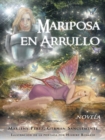 Mariposa En Arrullo : Estimulo Poetico De Un Amor - eBook