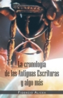 La Cronologia De Las Antiguas Escrituras Y Algo Mas - eBook