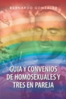 Guia Y Convenios  De  Homosexuales Y Tres En Pareja - eBook