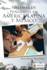 Sistemas De Pensiones En America Latina Y Mexico - eBook