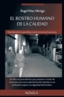 El Rostro Humano De La Calidad : Entendiendo La Maravillosa Mente Emocional Mexicana - eBook