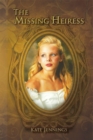 The Missing Heiress - eBook