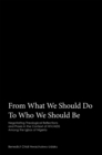 From What We Should Do to Who We Should Be : Negotiating Theological Reflections and Praxis in the Context of Hiv/Aids Among the Igbos of Nigeria - eBook