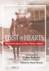 First of Hearts : Selected Letters of Mrs. Henry Adams - eBook