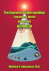 The Gateway to Understanding: Electrons to Waves and Beyond Workbook - eBook