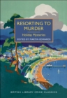 Resorting to Murder : Holiday Mysteries - eBook