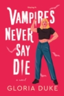 Vampires Never Say Die - Book