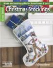 Christmas Stockings : Make Enchanting Gifts for Loved Ones and Pets! - Book