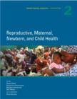 Disease Control Priorities (Volume 2) : Reproductive, Maternal, Newborn, and Child Health - Book