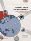 Toward a new social contract : taking on distributional tensions in Europe and Central Asia - Book