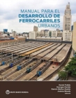Manual para el Desarrollo de Ferrocarriles Urbanos - Book