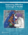 Improving Effective Coverage in Health : Do Financial Incentives Work? - Book