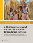 A Guiding Framework for Nutrition Public Expenditure Reviews - Book