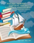 Sailing Across the Content Areas with Literacy Strategies in the Elementary Grades - Book