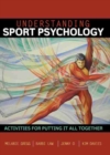 Understanding Sport Psychology: Activities for Putting It All Together - Book