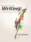 Some Ways of Writing: A Supplemental Guide to Writing for Composition and Sophomore Literature - Book