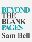 Beyond the Blank Pages - Book
