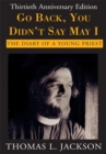 Go Back, You Didn't Say May I : The Diary of a Young Priest- Thirtieth Anniversary Edition - eBook