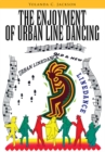 The Enjoyment of Urban Line Dancing - eBook