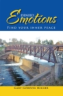 Denied Emotions : Find Your Inner Peace - eBook