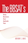 The Bbsat's - Baby Boomers Soul Aptitude Test - eBook