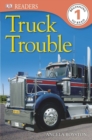 DK Readers L1: Truck Trouble - Book