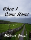 When I Come Home - eBook