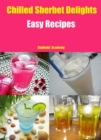 Chilled Sherbet Delights-Easy Recipes - eBook