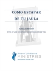 Como Escapar de Tu Jaula - eBook