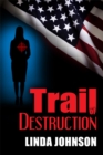 Trail of Destruction - eBook
