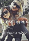 Crossing Six - eBook
