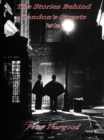 Stories behind London's Streets - eBook