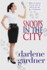 Snoops in the City (A Romantic Comedy) - eBook